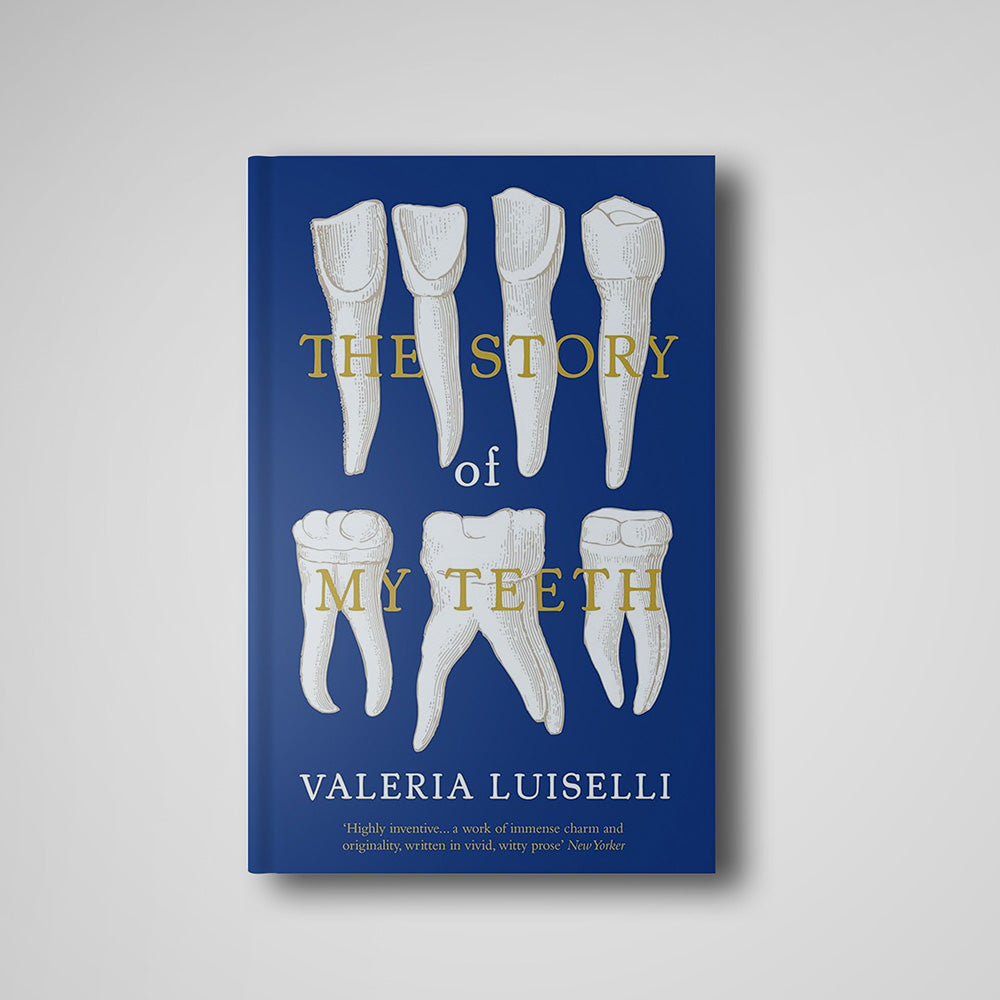 L'histoire de mes dents, Valeria Luiselli